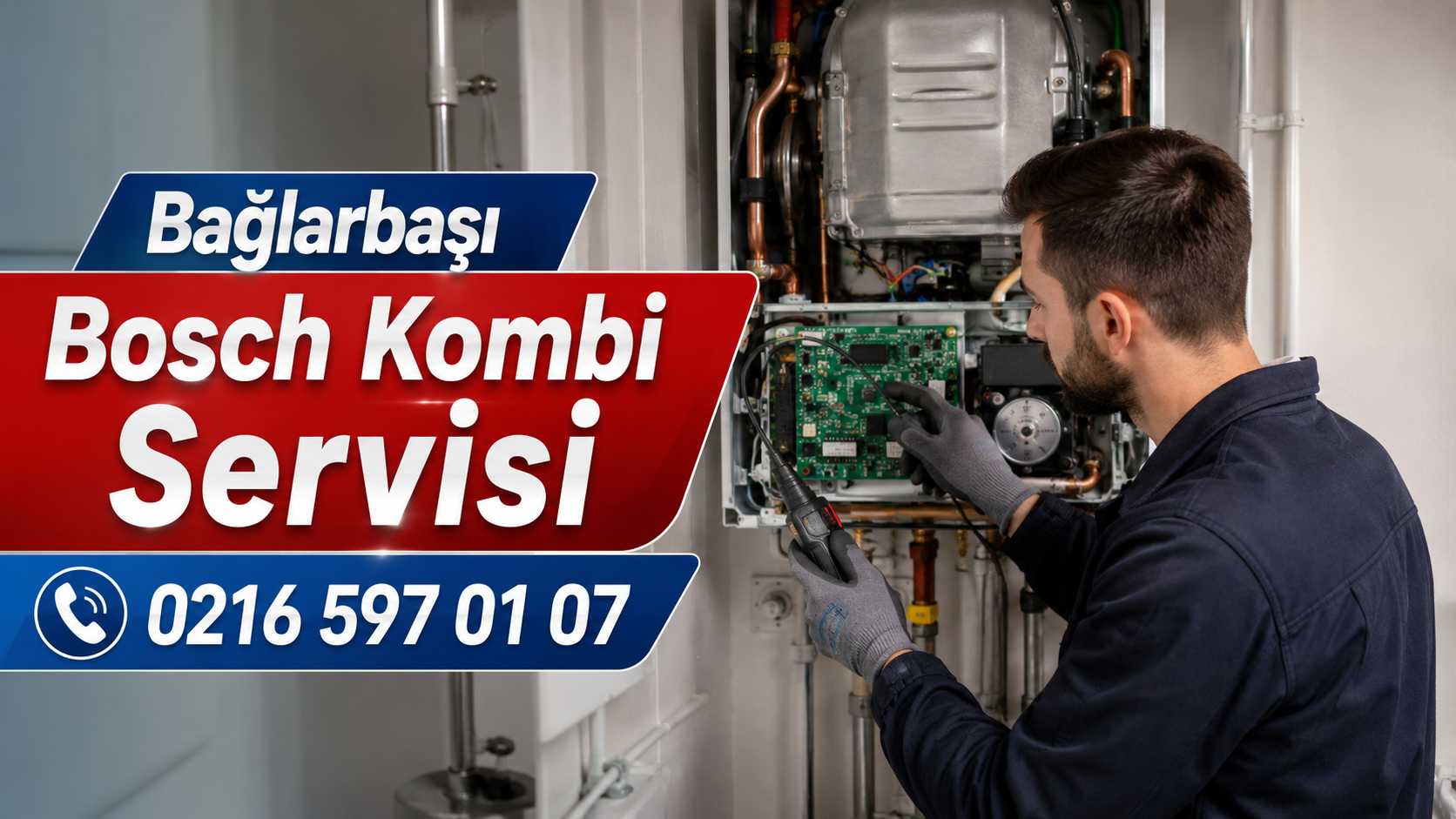 Bağlarbaşı Bosch Kombi Servisi | Aynı Gün Teknik Servis, Bakım ve Onarım Hizmeti
